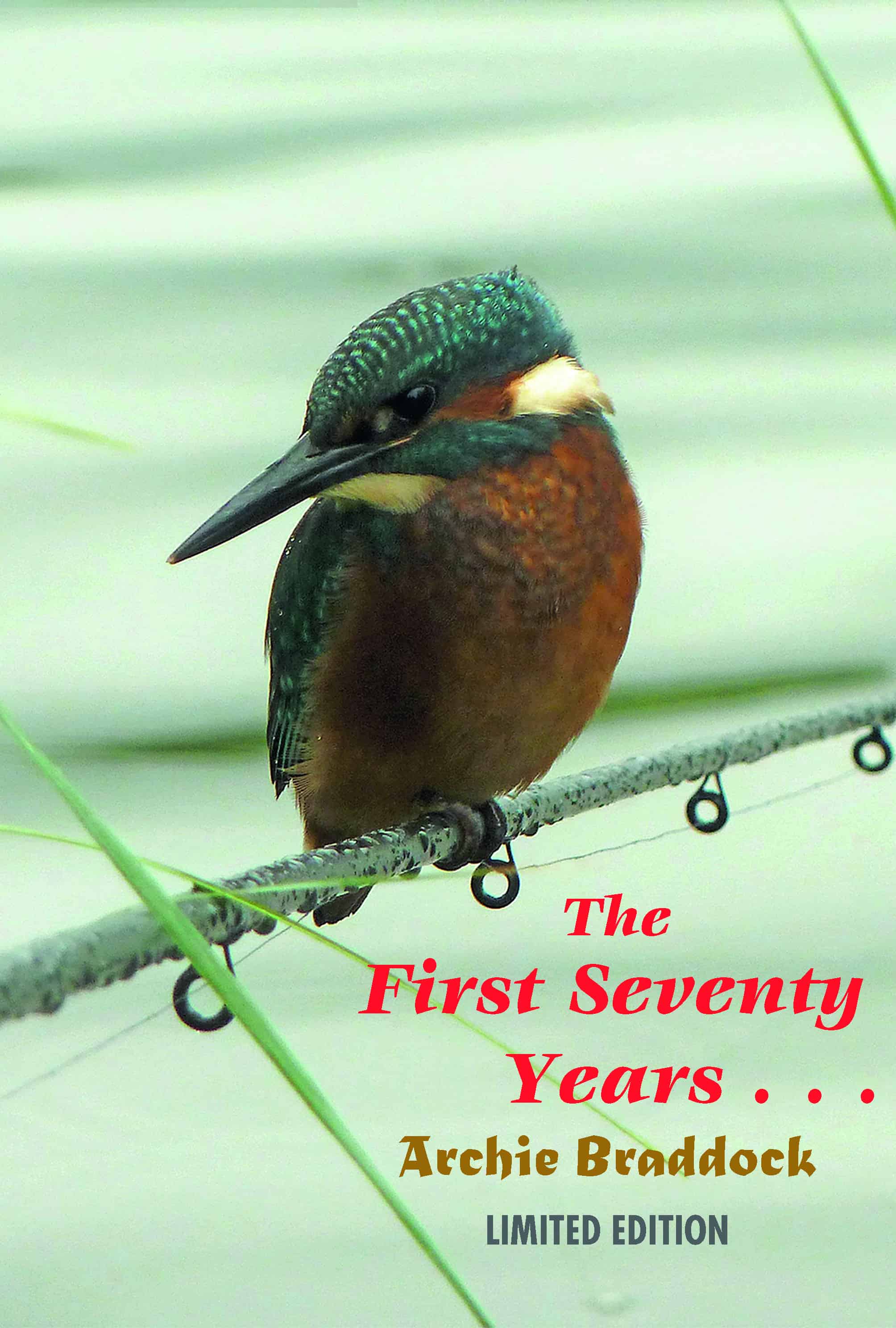 Book Review﻿ – The First Seventy Years – Archie Braddock