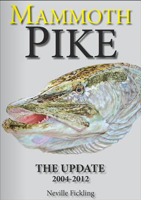Mammoth Pike – The Update 2004-2012 – Neville Fickling